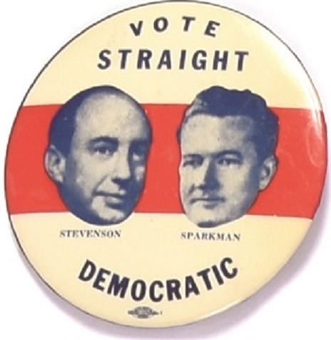 Stevenson, Sparkman Straight Democratic Jugate