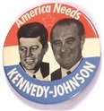 America Needs Kennedy and Johnson