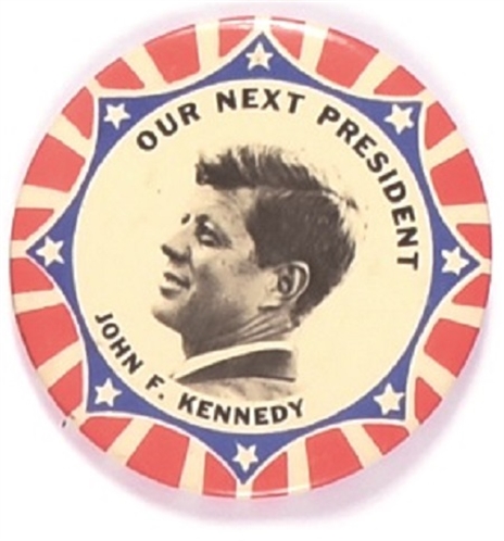 Kennedy Our Next President