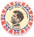 Kennedy Our Next President