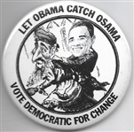 Let Obama Catch Osama