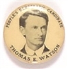 Thomas E. Watson Peoples Democratic Candidate