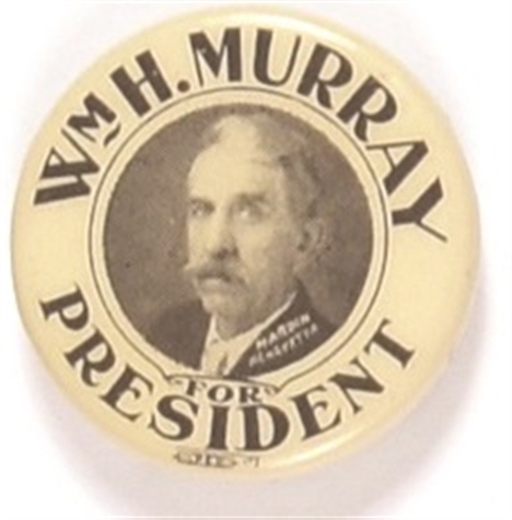 William "Alfalfa Bill" Murray for President