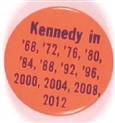 Kennedy in 68, 72, 76 …