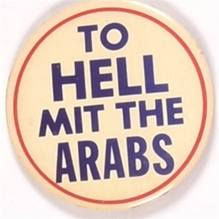 To Hell Mit the Arabs