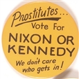 Prostitutes Nixon and Kennedy Pin