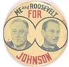 Me and Roosevelt for Johnson