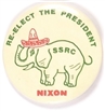 Nixon SSRC Re-Elect the President