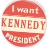I Want Kennedy President
