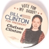 Chelsea Clinton Vote for My Daddy