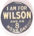 Woodrow Wilson 8 Hour Day