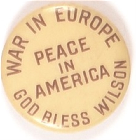 Peace in America, God Bless Wilson