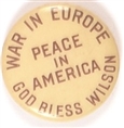 Peace in America, God Bless Wilson