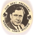 Willkie Our Next President Eagles Pin
