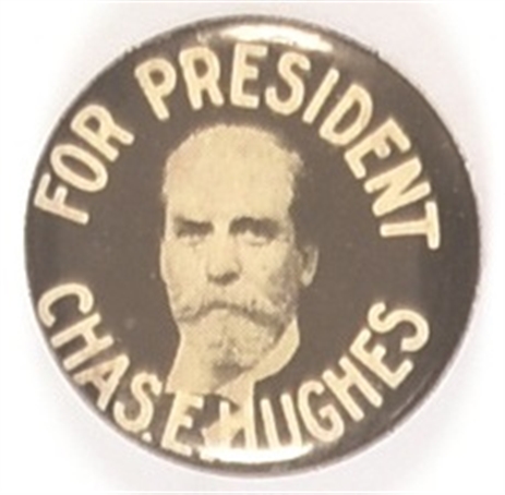 Chas. E. Hughes for President