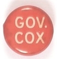 Gov. Cox Red and White Celluloid