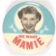 We Want Mamie