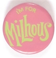 Im for Milhous Nixon