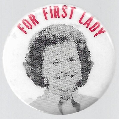 Betty Ford for First Lady 
