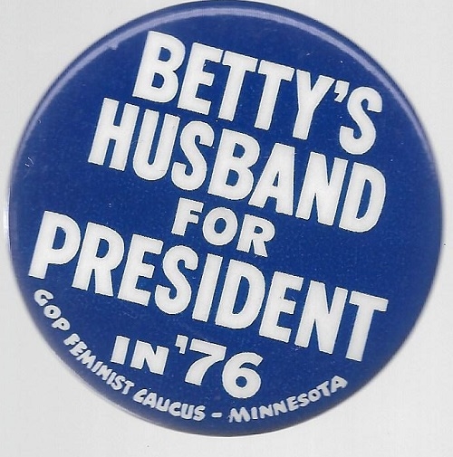 Betty’s Husband for President 
