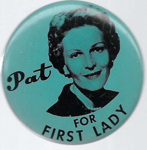 Pat Nixon for First Lady 