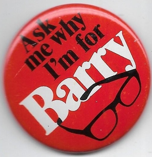 Ask Me Why I’m for Barry 