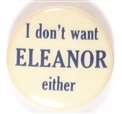 I Dont Want Eleanor Either