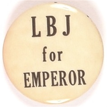 LBJ for Emperor