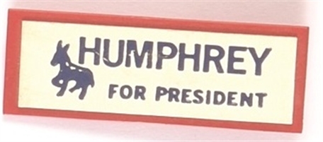 Humphrey for President Plastic Pin