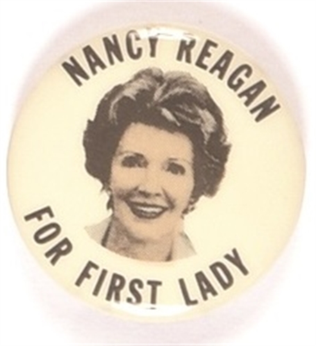 Nancy Reagan for First Lady