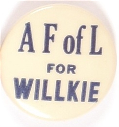 AF of L for Willkie