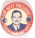 Dewey Our Next President