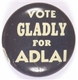 Vote Gladly for Adlai