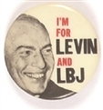 Im for Levin and LBJ