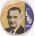 All the Way With LBJ Gold Celluloid