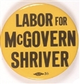 Labor for McGovern and Shriver