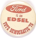 Ford is an Edsel