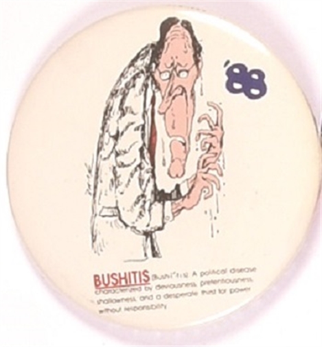 Dukakis Bushitis Cartoon Pin