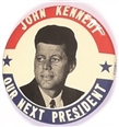 John Kennedy Our Next President