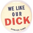 We Like Our Dick