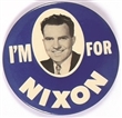I'm for Nixon Large Celluloid