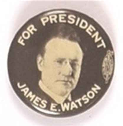 James E. Watson for President