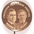 Mooney, Billings Freedom for Labor Martyrs
