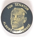 Beveridge for Senator, Indiana