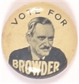 Vote for Browder Communist Party
