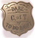 Prohibition Dare to Do Right