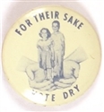 Vote Dry for Their Sake
