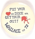 Wallace Put Your Heart in Dixie