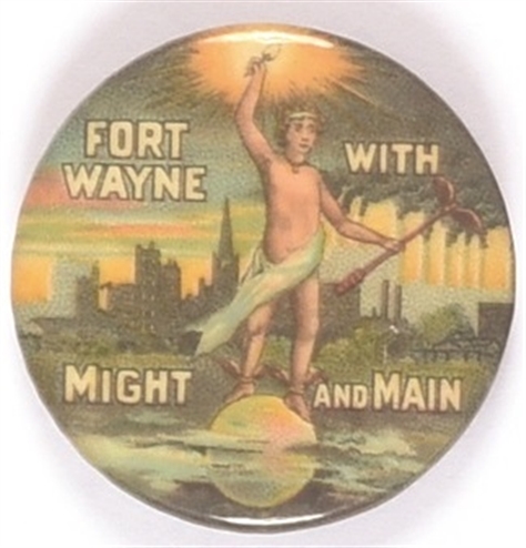 Fort Wayne With Might and Main