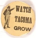 Watch Tacoma Grow